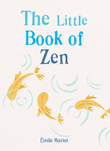 The Little Book of Zen (Little Book of) book cover by Gaia