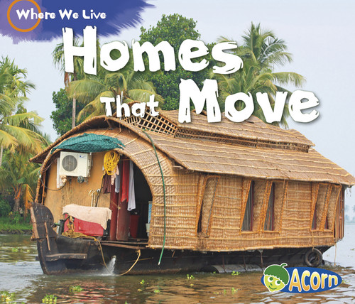 Homes That Move (Where We Live) book cover by Sian Smith