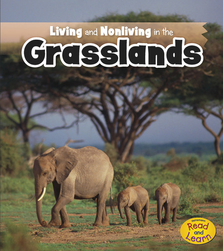 Living and Nonliving in the Grasslands (Is It Living or Nonliving?) book cover by Rebecca Rissman