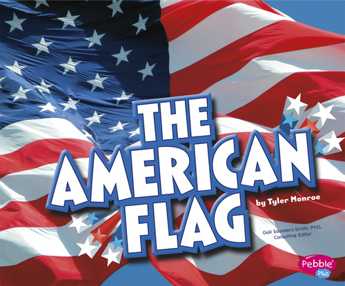 The American Flag (U.S. Symbols) book cover by Tyler Monroe