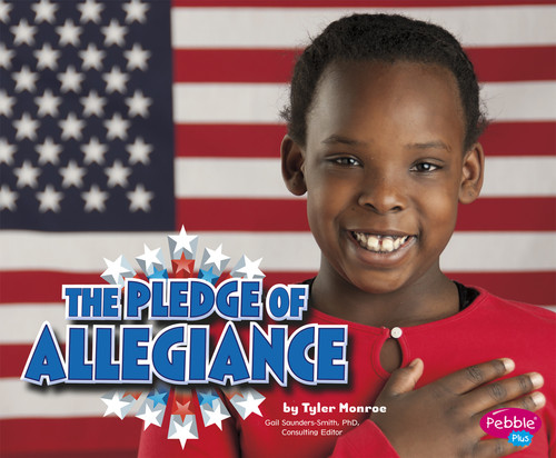 The Pledge of Allegiance (U.S. Symbols) book cover by Tyler Monroe