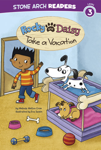 Rocky and Daisy Take a Vacation (My Two Dogs) book cover by Eva Sassin, Melinda Melton Crow