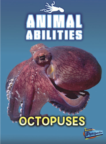 Octopuses (Animal Abilities) book cover by Anna Claybourne