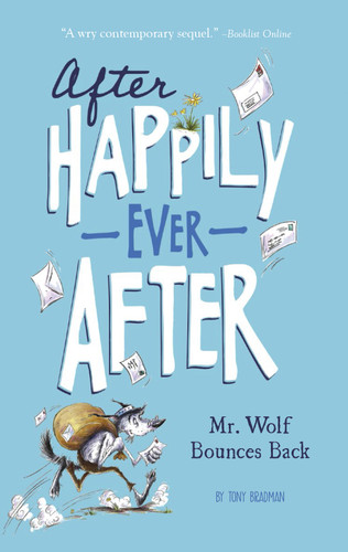 Mr. Wolf Bounces Back (After Happily Ever After) book cover by Tony Bradman