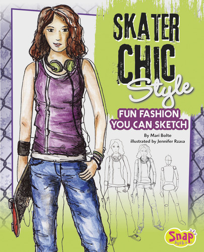 Skater Chic Style: Fun Fashions You Can Sketch (Drawing Fun Fashions) book cover by Mari Bolte