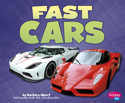 Fast Cars (Cars, Cars, Cars) book cover by Barbara Alpert