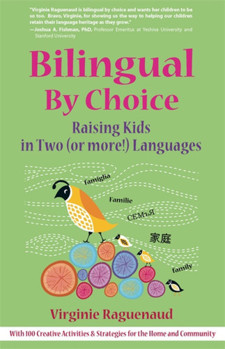 Bilingual By Choice: Raising Kids in Two (or more!) Languages book cover by Virginie Raguenaud