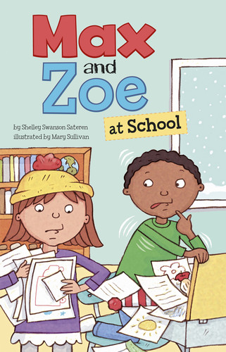 Max and Zoe at School (Max and Zoe) book cover by Shelley Swanson Sateren