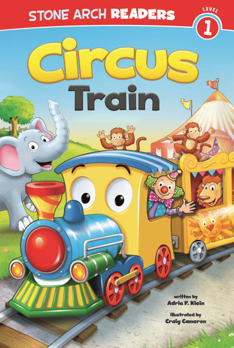 Circus Train (Train Time) book cover by Adria  Fay Klein