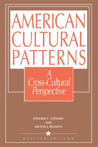 American Cultural Patterns: A Cross-Cultural Perspective book cover by Milton J. Bennett, Edward C. Stewart