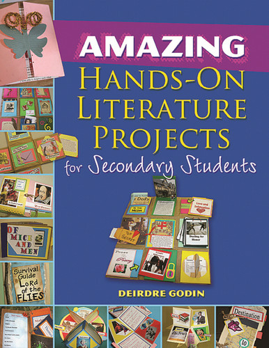 Amazing Hands-On Literature Projects for Secondary Students (Maupin House) book cover by Deirdre Godin