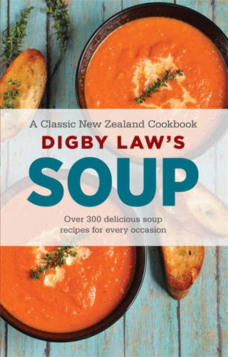 Digby Law's Soup Cookbook book cover by Digby Law