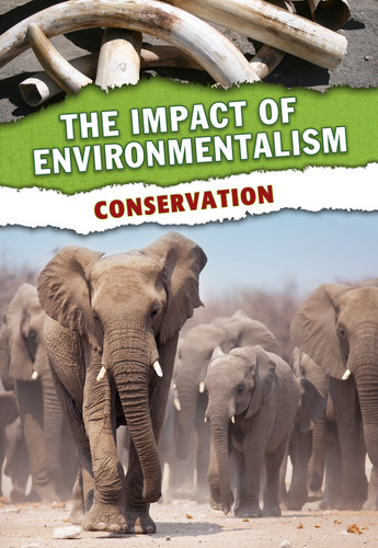 Conservation (The Impact of Environmentalism) book cover by Jen Green