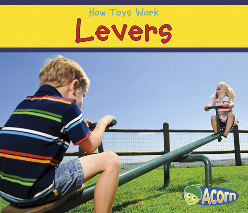 Levers (How Toys Work) book cover by Sian Smith