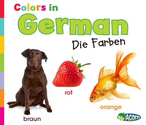 Colors in German: Die Farben (World Languages - Colors) book cover by Daniel Nunn