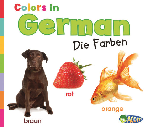 Colors in German: Die Farben (World Languages - Colors) book cover by Daniel Nunn