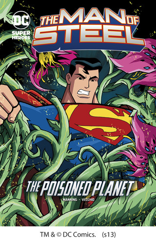 The Poisoned Planet (The Man of Steel) book cover by Matthew K. Manning