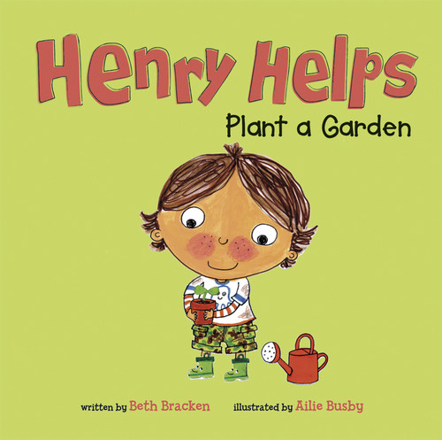 Henry Helps Plant a Garden (Henry Helps) book cover by Beth Bracken