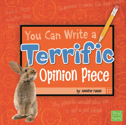 You Can Write a Terrific Opinion Piece (You Can Write) book cover by Jennifer Fandel