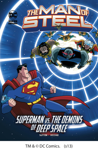 The Man of Steel: Superman vs. the Demons of Deep Space (The Man of Steel) book cover by Laurie S. Sutton, Laurie Sutton