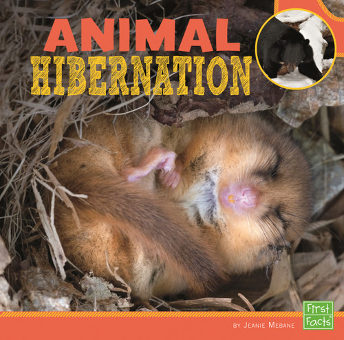 Animal Hibernation (Learn about Animal Behavior) book cover by Jeanie Mebane