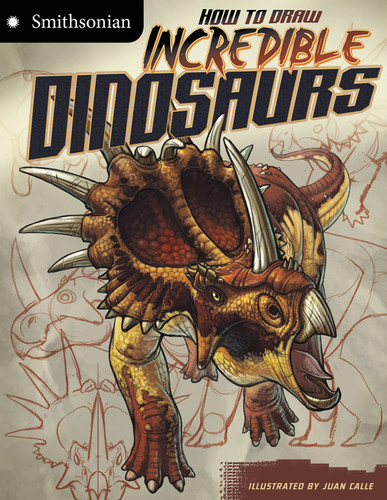 How to Draw Incredible Dinosaurs (Smithsonian Drawing Books) book cover by Kristen McCurry