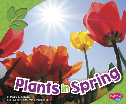 Plants in Spring (All about Spring) book cover by Martha E. H. Rustad