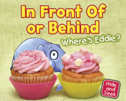 In Front of or Behind: Where's Eddie? (Hide and Seek) book cover by Daniel Nunn
