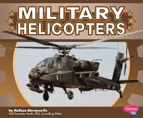 Military Helicopters (Military Machines) book cover by Melissa Abramovitz