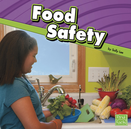 Food Safety (Staying Safe) book cover by Sally Lee