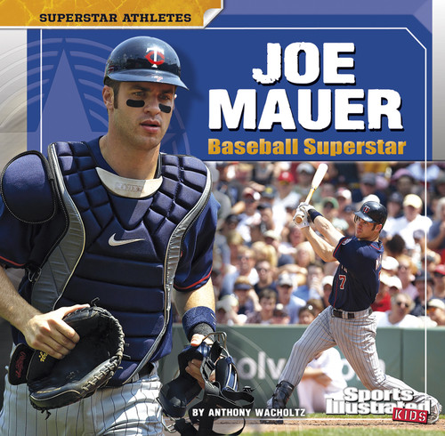 Joe Mauer: Baseball Superstar (Superstar Athletes) book cover by Anthony Wacholtz