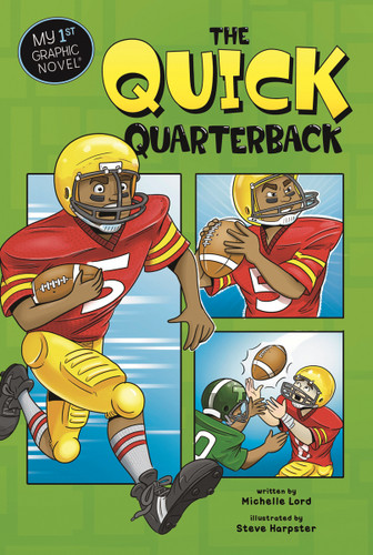 The Quick Quarterback (My First Graphic Novel) book cover by Michelle Lord