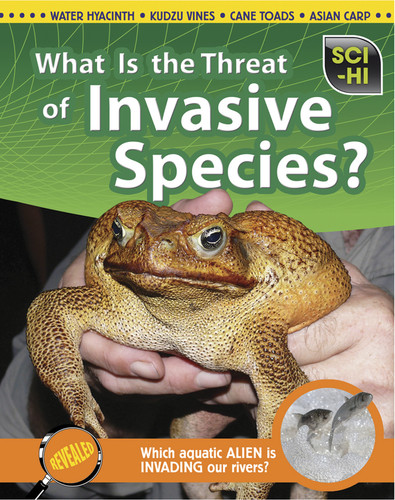 What Is the Threat of Invasive Species? (Sci-Hi: Science Issues) book cover by Eve Hartman, Wendy Meshbesher