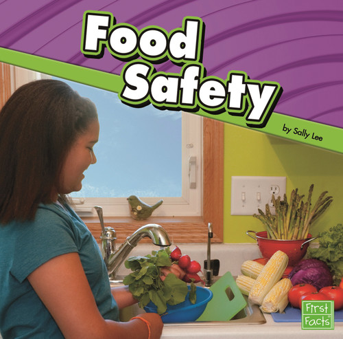 Food Safety (Staying Safe) book cover by Sally Lee