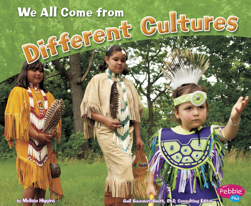 We All Come from Different Cultures (Celebrating Differences) book cover by Melissa Higgins