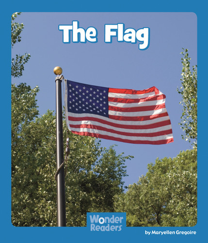 The Flag (Wonder Readers Emergent Level) book cover by Maryellen Gregoire