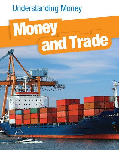 Money and Trade (Understanding Money) book cover by Patrick Catel