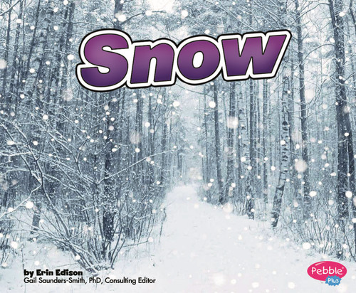Snow (Weather Basics) book cover by Erin Edison