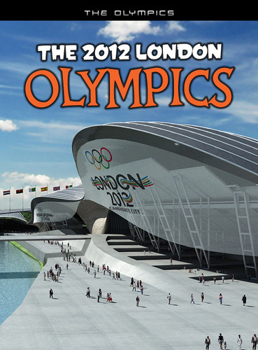 The 2012 London Olympics: An Unofficial Guide (The Olympics) book cover by Nick Hunter