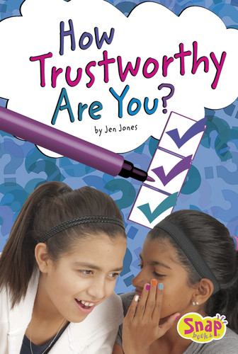 How Trustworthy Are You? (Friendship Quizzes) book cover by Jen Jones