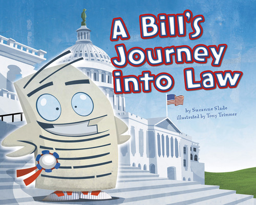 A Bill's Journey into Law (Follow It!) book cover by Suzanne Slade