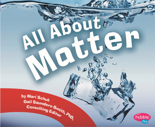 All about Matter (Science Builders) book cover by Mari Schuh