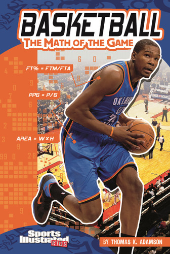 Basketball: The Math of the Game (Sports Math) book cover by Thomas K. Adamson
