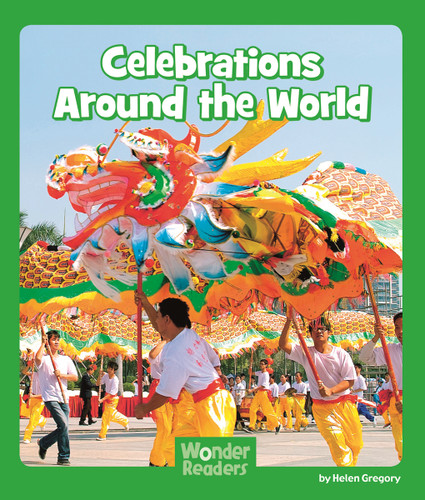 Celebrations Around the World (Wonder Readers Early Level) book cover by Helen Gregory
