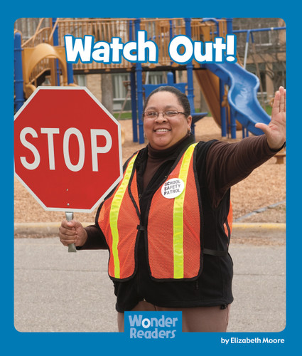 Watch Out! (Wonder Readers Emergent Level) book cover by Elizabeth Moore