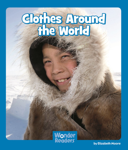 Clothes Around the World (Wonder Readers Emergent Level) book cover by Elizabeth Moore
