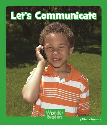 Let's Communicate (Wonder Readers Early Level) book cover by Elizabeth Moore