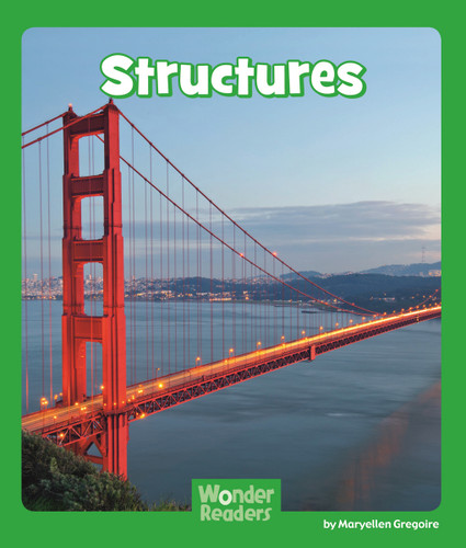 Structures (Wonder Readers Early Level) book cover by Maryellen Gregoire
