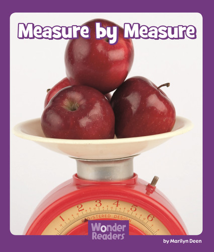 Measure by Measure (Wonder Readers Fluent Level) book cover by Marilyn Deen