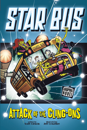 Attack of the Cling-Ons (Star Bus) book cover by Scott Ciencin